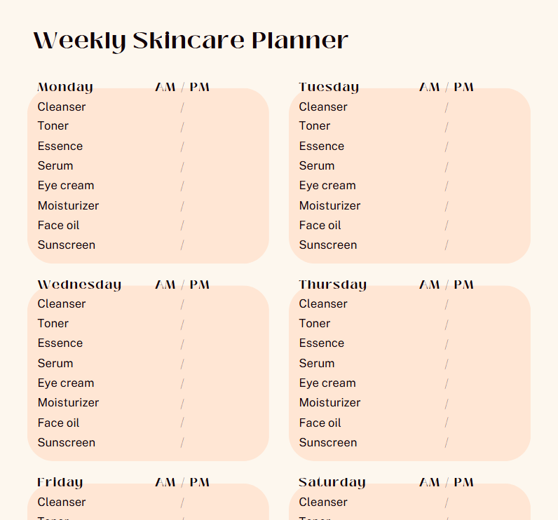 Skincare planner template showing a daily AM and PM routine layout from Monday to Sunday, including steps like cleanser, toner, serum, moisturizer, and sunscreen.